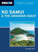 Moon Spotlight Ko Samui & the Andaman Coast 1598809709 Book Cover
