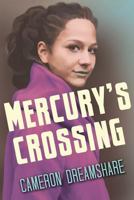 Mercury's Crossing 0995955786 Book Cover