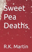 Sweet Pea Deaths 1659090903 Book Cover
