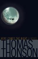 Here Comes The Night 1480257192 Book Cover