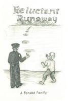 Reluctant Runaway 1535354852 Book Cover