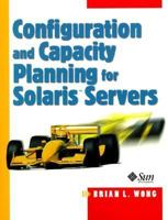 Configuration and Capacity Planning for Solaris Servers 0133499529 Book Cover