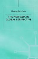 The New Asia in Global Perspective 0333734068 Book Cover
