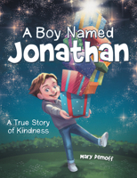 A Boy Named Jonathan: A True Story of Kindness 1664298541 Book Cover