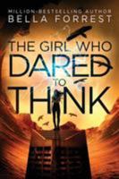 The Girl Who Dared to Think 1947607189 Book Cover