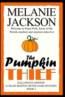 The Pumpkin Thief 1456574809 Book Cover