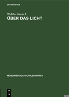 Über Das Licht (German Edition) 348677624X Book Cover