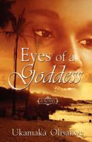 Eyes of a Goddess 0985203811 Book Cover