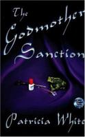The Godmother Sanction 0759902844 Book Cover