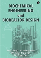 Biochemical Engineering and Bioreactor Design B0F8N8PTDK Book Cover