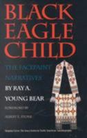 Black Eagle Child: The Facepaint Narratives 0802134289 Book Cover