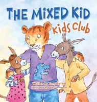 The Mixed Kid Kids Club 1779447574 Book Cover