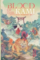 Blood of the Kami (Yaseki Monogatari) B0DSKFYFHS Book Cover