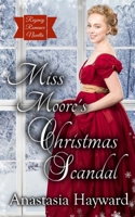 Miss Moore's Christmas Scandal B0B8BJB595 Book Cover