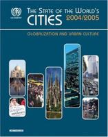 State of the World's Cities: Globalization and Urban Culture 184407160X Book Cover