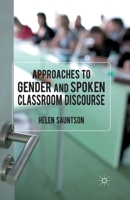 Approaches to Gender and Spoken Classroom Discourse 1349311146 Book Cover
