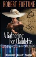 A Gathering For Claudette 0994377789 Book Cover