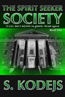 The Spirit Seeker Society 1492163325 Book Cover
