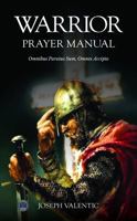 Warrior Prayer Manual: Omnibus Paratus Sum, Omnes Accipio B0F796M4JF Book Cover