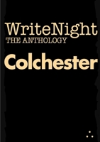 WriteNight - The Anthology 1291382682 Book Cover