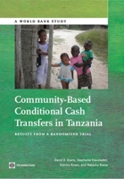 Community-Based Conditional Cash Transfers in Tanzania: Results from a Randomized Trial 146480141X Book Cover