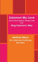 Solomon My Love 1105466817 Book Cover