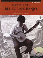 Starting Bluegrass Banjo: The Definitive Step-By-Step Guide to Playing 5-String Banjo with CD (Audio) 0825603528 Book Cover