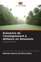Scénarios de l'enseignement à distance en Amazonie (French Edition) 6200757836 Book Cover