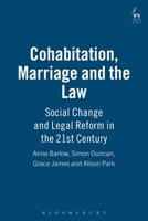 Cohabitation, Marriage and the Law: Social Change and Legal Reform in the 21st Century 1841134333 Book Cover