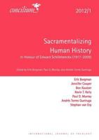 Concilium 2012/1: Sacramentalizing Human History: In Honour of Edward Schillebeeckx 0334031176 Book Cover