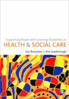 Supporting People with Learning Disabilities in Health and Social Care 184920084X Book Cover