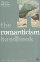 The Romanticism Handbook 1441190023 Book Cover