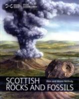 Scottish Rocks and Fossils 0114952736 Book Cover