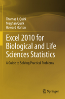 Excel 2010 for Biological and Life Sciences Statistics: A Guide to Solving Practical Problems 1461457785 Book Cover