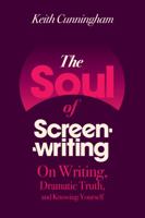 Soul of Screenwriting: 16 Story Steps 082642869X Book Cover