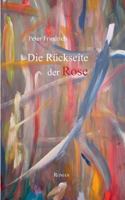 Die Rückseite der Rose 3735780849 Book Cover