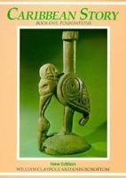 Caribbean Story: Foundations (Caribbean Story) 0582039843 Book Cover