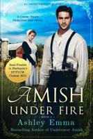 Amish Under Fire: Covert Police Detectives Unit Series Book 2 1732987920 Book Cover