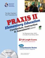 Praxis II Elementary Education: Curriculum, Instruction. & Assessment (0011) (REA) (Test Preps) 0738603988 Book Cover
