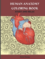 Human Anatomy Coloring Book: Anatomy Coloring Book | Reduce Anxiety & Relax B09GD52JPZ Book Cover