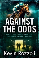 Against the Odds 1763825043 Book Cover