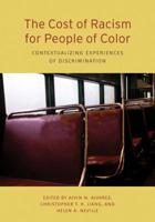 The Cost of Racism for People of Color: Contextualizing Experiences of Discrimination 1433820951 Book Cover