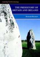 The Prehistory of Britain and Ireland 1108412475 Book Cover