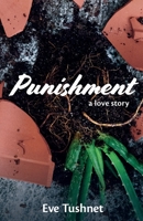 Punishment: A Love Story 1943383529 Book Cover