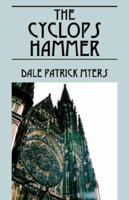 The Cyclops Hammer 1598005537 Book Cover