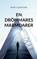 en Drömmares Marmoarer: en Rymdsaga för de lite Större Barnen (Swedish Edition) 9178511887 Book Cover