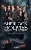 Sherlock Holmes: The Hunt For Moriarty 1804247588 Book Cover