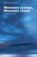 Emmaus Bible Resources: Missionary Journeys, Missionary Church 0715143468 Book Cover