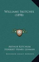 Williams Sketches 0548831149 Book Cover