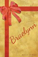 Braelynn 1640791256 Book Cover